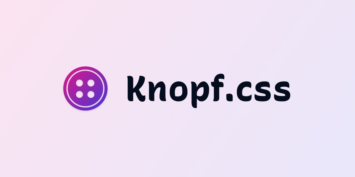 [B! Css] Knopf.css - Open Source Button System Leveraging CSS Variables